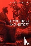 Parker, Noel (University of Surrey) - Revolutions and History
