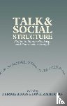  - Talk and Social Structure