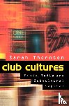 Thornton, Sarah - Club Cultures