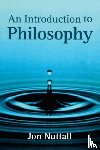 Nuttall, Jon (St. John's School Leatherhead) - An Introduction to Philosophy