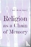 Hervieu-Leger, Daniele - Religion as a Chain of Memory