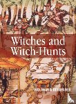 Behringer, Wolfgang (University of York) - Witches and Witch-Hunts