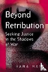Mani, Rama (Cntre for Humanitarian Dialogue) - Beyond Retribution