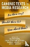  - Canonic Texts in Media Research