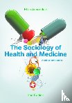 Annandale, Ellen ( University of York) - The Sociology of Health and Medicine
