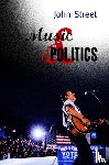 Street, John (University of East Anglia) - Music and Politics