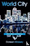 Massey, Doreen - World City