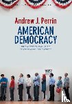 Perrin, Andrew J. - American Democracy