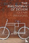 Parsons, Glenn - The Philosophy of Design