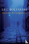 Boltanski, Luc ( Ecole des hautes etudes en sciences sociales - Mysteries and Conspiracies
