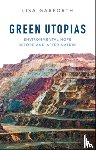 Garforth, Lisa - Green Utopias