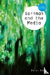 Lunt, Peter - Goffman and the Media
