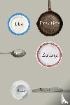 Warde, Alan (University of Manchester) - The Practice of Eating