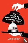 Mikler, John (University of Sydney - The Political Power of Global Corporations
