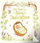 Woodward, Antonia, Piper, Sophie - Bible Promises for Baby's Dedication