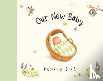 Piper, Sophie, Woodward, Antonia - Our New Baby Memory Book