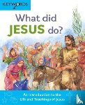 Lock, Deborah - What Did Jesus Do?