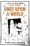 Duncan, Robert - Once Upon A World