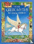 Milbourne, Anna - Greek Myths for Young Children