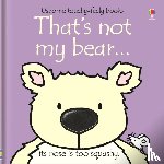 Watt, Fiona - That's not my bear…