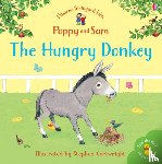 Amery, Heather - The Hungry Donkey