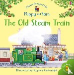 Amery, Heather - The Old Steam Train