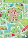 Clarke, Catriona - 100 things for little children to do on a journey