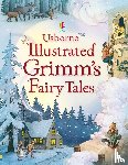 Brocklehurst, Ruth, Doherty, Gillian - Illustrated Grimm's Fairy Tales