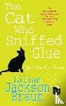 Braun, Lilian Jackson - The Cat Who Sniffed Glue (The Cat Who… Mysteries, Book 8)