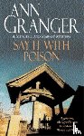 Granger, Ann - Say it with Poison (Mitchell & Markby 1)