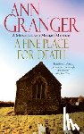 Granger, Ann - A Fine Place for Death (Mitchell & Markby 6)