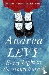 Levy, Andrea - Every Light in the House Burnin'