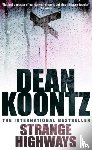 Koontz, Dean - Strange Highways
