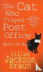 Braun, Lilian Jackson - The Cat Who Played Post Office (The Cat Who… Mysteries, Book 6)