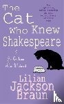 Braun, Lilian Jackson - The Cat Who Knew Shakespeare (The Cat Who… Mysteries, Book 7)