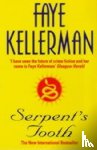 Kellerman, Faye - Serpent's Tooth