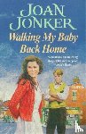 Jonker, Joan - Walking My Baby Back Home