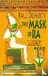 Doherty, Paul - The Mask of Ra (Amerotke Mysteries, Book 1)