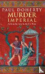 Doherty, Paul - Murder Imperial (Ancient Rome Mysteries, Book 1)