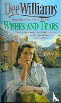 Williams, Dee - Wishes and Tears