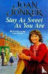 Jonker, Joan - Stay as Sweet as You Are