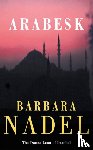 Nadel, Barbara - Arabesk (Inspector Ikmen Mystery 3)