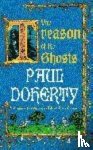 Doherty, Paul - The Treason of the Ghosts (Hugh Corbett Mysteries, Book 12)