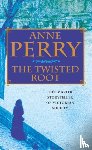 Perry, Anne - The Twisted Root (William Monk Mystery, Book 10)