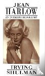 Shulman, Irving - Jean Harlow: An Intimate Biography