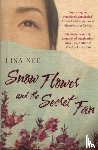 See, Lisa - Snow Flower and the Secret Fan
