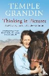 Grandin, Temple - Thinking in Pictures