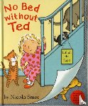 Smee, Nicola - No Bed without Ted