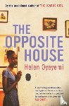 Oyeyemi, Helen - The Opposite House