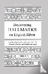 Bly, John - Discovering Hallmarks on English Silver